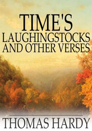 Cover of the book Time's Laughingstocks and Other Verses by Nat Gould