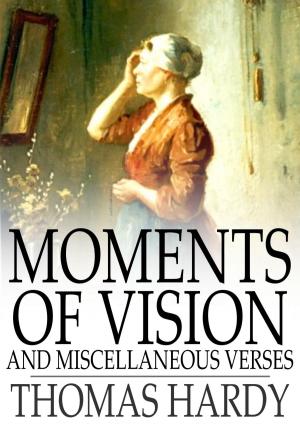 Cover of the book Moments of Vision and Miscellaneous Verses by Edward Stratemeyer