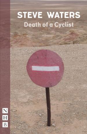 Cover of the book Death of a Cyclist (NHB Modern Plays) by Peter Brook, Marie-Hélène Estienne
