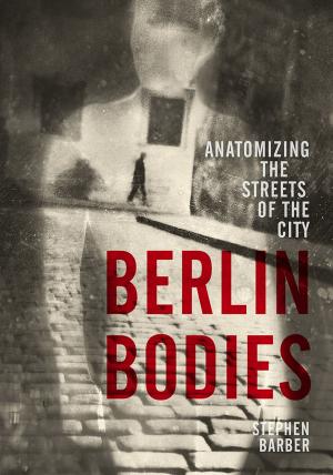 Cover of the book Berlin Bodies by Robert Harbison