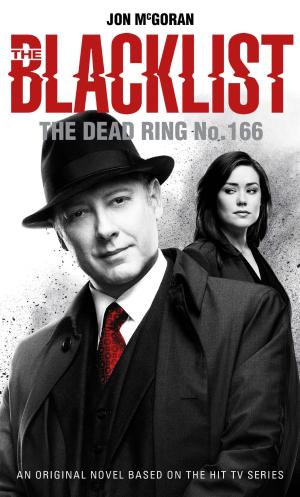 Book cover of The Blacklist - The Dead Ring No. 166