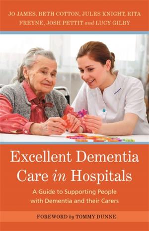 Book cover of Excellent Dementia Care in Hospitals
