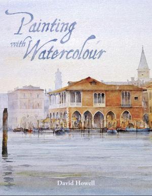 Cover of the book Painting with Watercolour by Trish Haill