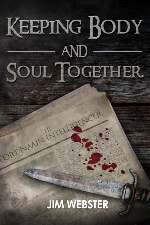 Cover of the book Keeping Body and Soul Together by Jack Goldstein