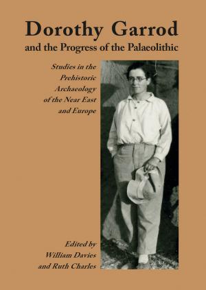 Book cover of Dorothy Garrod and the Progress of the Palaeolithic