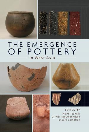 Cover of the book The Emergence of Pottery in West Asia by Brendan Burke