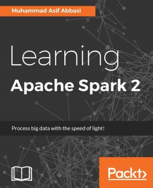 Cover of the book Learning Apache Spark 2 by Igor Milovanović