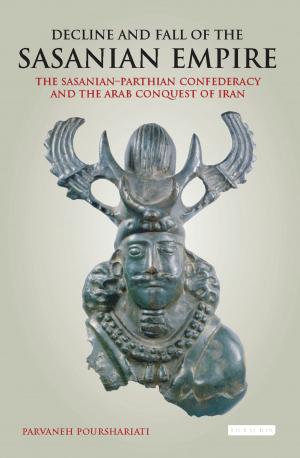 Book cover of Decline and Fall of the Sasanian Empire