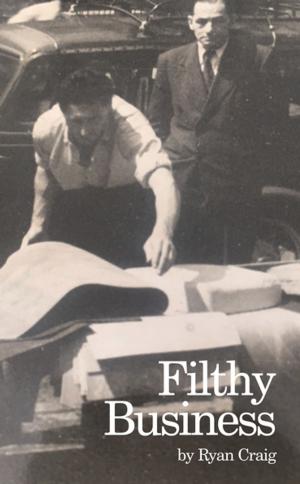 Book cover of Filthy Business