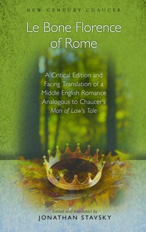 Cover of the book Le Bone Florence of Rome by 
