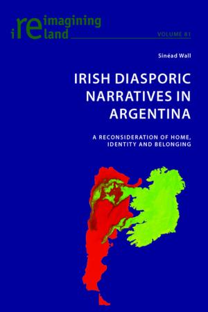 Cover of the book Irish Diasporic Narratives in Argentina by Melanie Bredereck