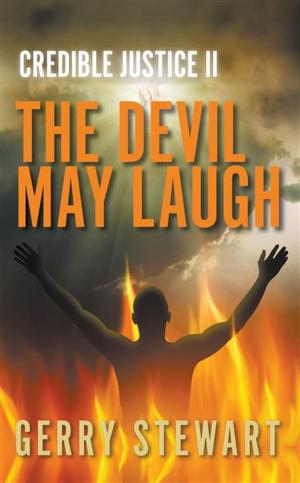 Cover of the book Credible Justice: The Devil May Laugh by Damian Iwueke