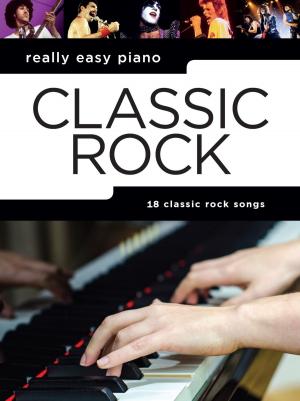 Book cover of Really Easy Piano: Classic Rock