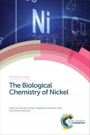 Cover of the book The Biological Chemistry of Nickel by Keith R Fox, Yves Pommier, Bengt Nordén, J B Chaires, Federico Gago, Ming-Hon Ho, Leung Sheh, Christine Cardin, Peter E Nielsen, David Graves, Stephen Neidle, Peter Dervan, Annemieke Madder, Jacqueline K Barton, Thomas Bentin, Tom Brown