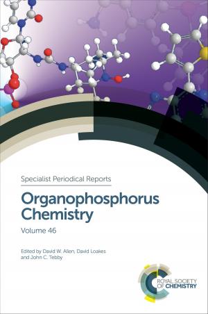 Cover of the book Organophosphorus Chemistry by Steve Hill, Irene Mueller-Harvey, Richard M Baker