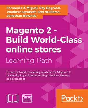 Cover of the book Magento 2 - Build World-Class online stores by Rhuan Rocha, João Purificação