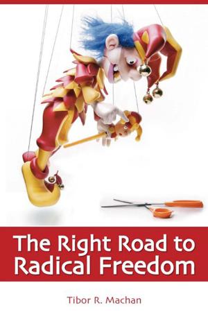 Cover of the book The Right Road to Radical Freedom by Richard Raby