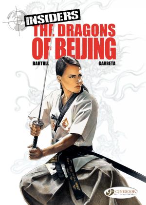 Cover of the book Insiders (english version) - Tome 6 - The Dragons of Beijing by Raoul Cauvin, Willy Lambil