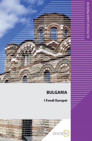 Cover of the book Bulgaria. Fondi europei by Nicola Santoro