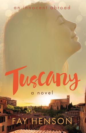 Cover of the book Tuscany - a novel by Tricia Drammeh
