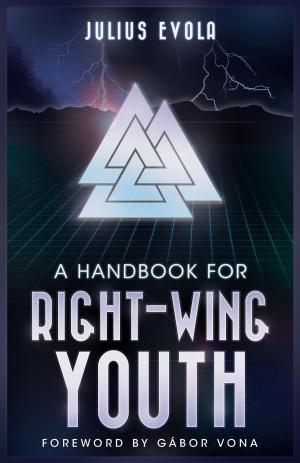Cover of the book A Handbook for Right-Wing Youth by Alain de Benoist