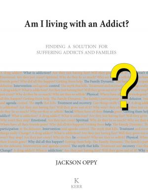 Cover of Am I Living With an Addict?