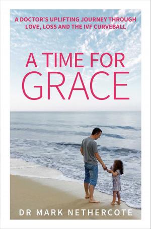 Cover of the book A Time for Grace by Heather Irvine
