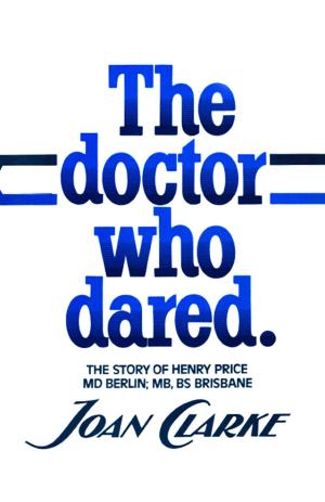 Cover of the book The Doctor Who Dared by Geoffrey Blomfield