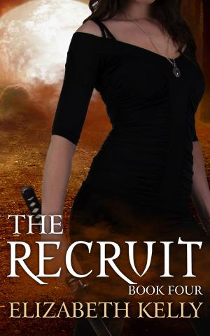 Cover of the book The Recruit (Book Four) by E.A. Weston