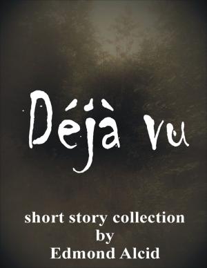 Cover of the book Deja-vu by Edgar Wallace, Giuseppe Bauleo