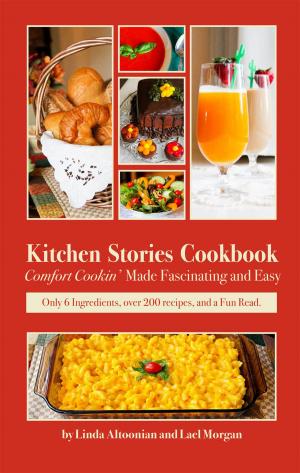 Book cover of Kitchen Stories Cookbook: Comfort Cookin’ Made Fascinating and Easy