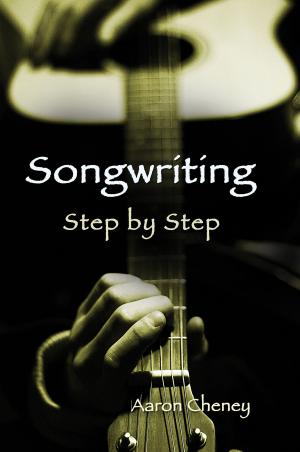 bigCover of the book Songwriting Step by Step by 
