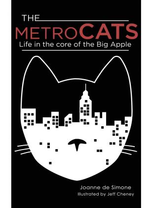 Cover of the book The Metro Cats: Life in the Core of the Big Apple by Janet Keegans