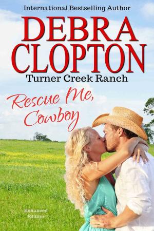 Cover of the book RESCUE ME, COWBOY Enhanced Edition by Harlow Stone