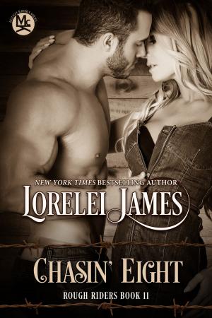 Cover of the book Chasin' Eight by Lorelei James