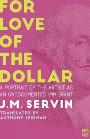 Cover of the book For Love of the Dollar by Janet Capron