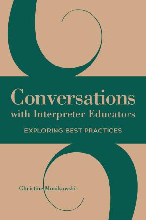 Cover of the book Conversations with Interpreter Educators by Madan Vasishta