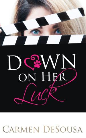 Cover of the book Down on Her Luck by Kate Roth