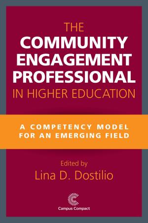 Cover of the book The Community Engagement Professional in Higher Education by R.M. O’Toole B.A., M.C., M.S.A., C.I.E.A.