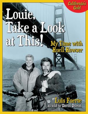 Cover of the book Louie, Take a Look at This! by Lian Dolan
