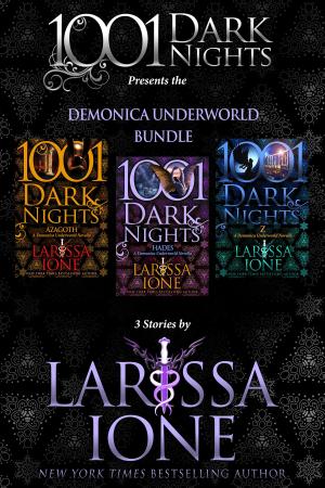 Cover of the book Demonica Underworld Bundle: 3 Stories by Larissa Ione by Rebecca Zanetti
