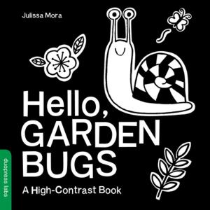 Cover of the book Hello, Garden Bugs by Barbara Kerley