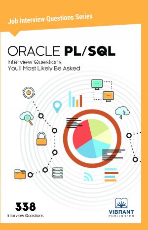 Cover of the book ORACLE PL/SQL Interview Questions You'll Most Likely Be Asked by Vibrant Publishers