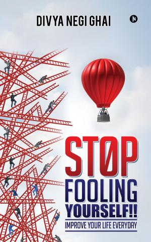 Cover of the book Stop Fooling Yourself!! by Donna Nieri