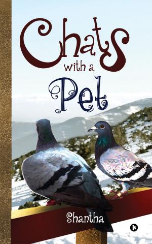 Cover of the book Chats with a Pet by Shailesh Govindbhai Tandel