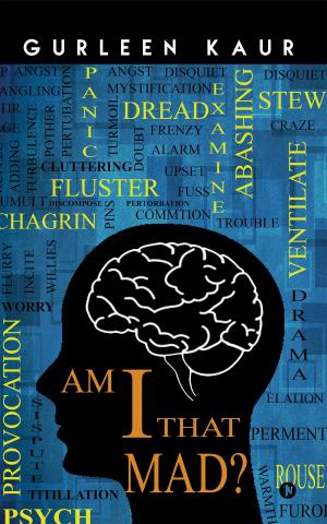 Cover of the book Am I That Mad ? by Chaitanya Dhruv