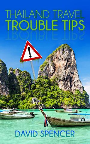 Book cover of Thailand Travel Trouble Tips