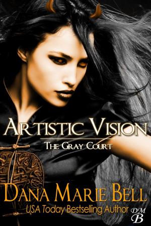 Cover of the book Artistic Vision by Dana Marie Bell
