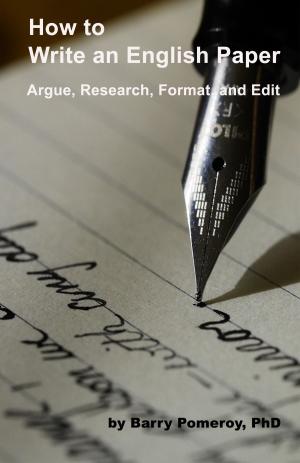 Book cover of How to Write an English Paper: Argue, Research, Format, and Edit