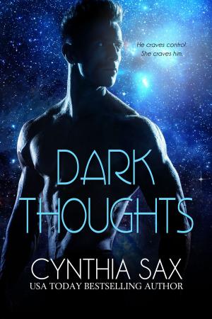 Cover of the book Dark Thoughts by Cynthia Sax